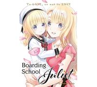 Boarding School Juliet 15: To Love, or Not to Love