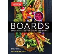 Boards: Stylish Spreads for Casual Gatherings-America's Test Kitchen-Copertina r