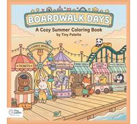 Boardwalk Days Coloring Book: 40 Cute Kawaii Seaside Carnival Pages for Adults and Teens, Summer Coloring Book: Bold and Easy Summer Coloring Book ... Boardwalk Rides, Games, and Sweet Treats