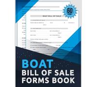 Boat Bill Of Sale Forms Book: A document that can be used to record the sale of an Boat | 60 Forms