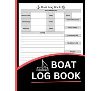 Boat Log Book (8.5 x 11 Inches): Marine Record Journal, Voyage Tracking & Vessel Operations Log