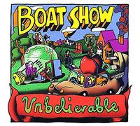 Boat Show - Unbelievable