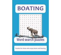 Boating Word Search Puzzle Book: Word Searches with Easy to Read Print about Boating, Boating equipment, Boating environment and More | 6x9 inches, 110 pages | 50+ Puzzles for Diversion and Amusement