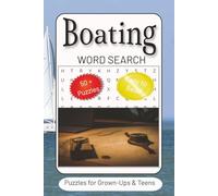 Boating Word Search Puzzle Book: Word Searches with Easy to Read Print about Boating, Sailing, the Ocean and more | 6x9 inches, 110 pages | 50+ Puzzles…Gifts for Vacations, Holidays and Free Times