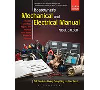 Boatowner's Mechanical and Electrical Manual: Repair and Improve Your Boat's Essential Systems