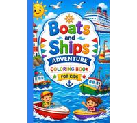 Boats And Ships Adventure Coloring Book
