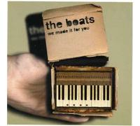 Boats - We Made It for You