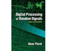 Boaz Porat Digital Processing of Random Signals (Tascabile)