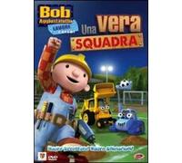 Bob Aggiustatutto #03 - Una Vera Squadra