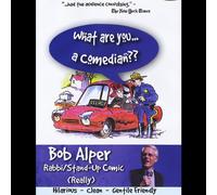 Bob Alper - What Are You A Comedian