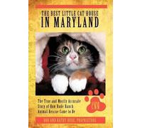 Bob and Kathy Rude The Best Little Cat House In Maryland (Tascabile)