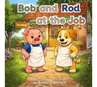 Bob and Rod at the Job: Short O Decodable CVC Reader