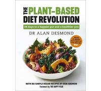 Bob Andrew Alan Desmond The Plant-Based Diet Revolution (Copertina rigida)