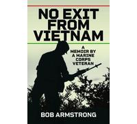 Bob Armstrong No Exit from Vietnam (Copertina rigida)
