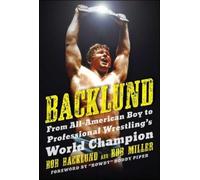 Bob Backlund Robert H. Miller Backlund (Tascabile)