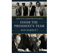 Bob Barrett Inside the President's Team (Copertina rigida)