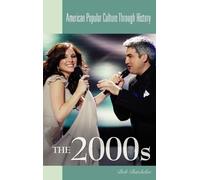 Bob Batchelor The 2000s (Copertina rigida)