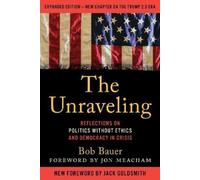 Bob Bauer The Unraveling (Tascabile)