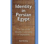Bob Becking Identity in Persian Egypt (Copertina rigida)
