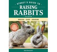 Bob Bennett Storey's Guide to Raising Rabbits, 5th Edition (Tascabile)