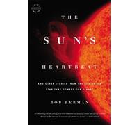 Bob Berman The Sun's Heartbeat (Tascabile)