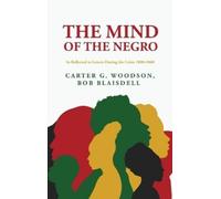 Bob Blaisdell W The Mind of the Negro As Reflected in Letters (Copertina rigida)