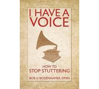 Bob Bodenhamer I Have a Voice (Tascabile)