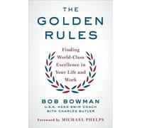 Bob Bowman Charles Butler The Golden Rules (Tascabile)