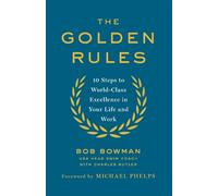 Bob Bowman The Golden Rules (Tascabile)