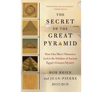 Bob Brier Jean-Pierre Houdin The Secret of the Great Pyramid (Tascabile)