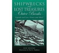 Bob Brooke Shipwrecks and Lost Treasures: Outer Banks (Tascabile)