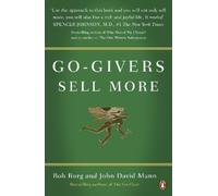 Bob Burg John David Mann Go-Givers Sell More (Tascabile)