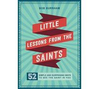 Bob Burnham Little Lessons from the Saints (Tascabile)