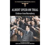 Bob Carruthers Albert Speer On Trial - Evidence from Nuremberg - The (Tascabile)