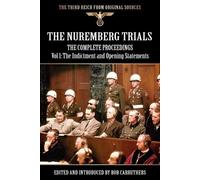 Bob Carruthers The Nuremberg Trials - The Complete Proceedings Vol 1 (Tascabile)