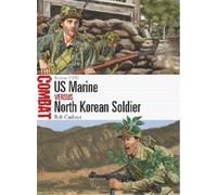 Bob Cashner US Marine vs North Korean Soldier (Tascabile) Combat