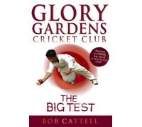 Bob Cattell Glory Gardens 3 - The Big Test (Tascabile) Glory Gardens