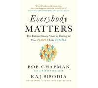 Bob Chapman Raj Sisodia Everybody Matters (Tascabile)