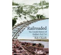Bob Chaulk Railroaded (Tascabile)