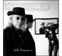 Bob Cheevers Smoke and Mirrors (CD) Album