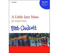 Bob Chilcott A Little Jazz Mass (Sheet Music)