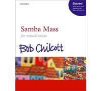 Bob Chilcott Samba Mass (Sheet Music)