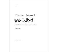 Bob Chilcott The first Nowell (Sheet Music)