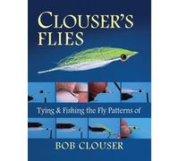 Bob Clouser Clouser's Flies (Tascabile)