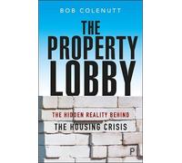 Bob Colenutt The Property Lobby (Copertina rigida)