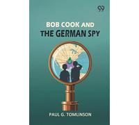 Bob Cook And The German Spy