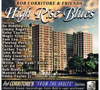 Bob Corritore Bob Corritore & Friends: High Rise Blues (CD) Album