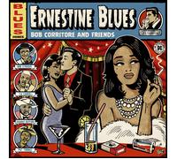Bob Corritore & Friends Ernestine Blues (CD) Album