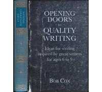 Bob Cox Opening Doors to Quality Writing (Tascabile) Opening Doors series