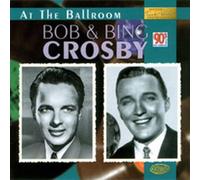 Bob Crosby & Bing Crosby - Edition Guenter Discher Vol. 2